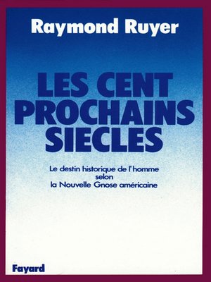 cover image of Les Cent prochains siècles